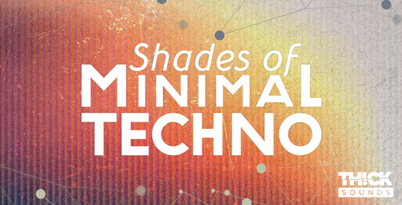 THICK_SOUNDS_Shades_Of_Minimal_Techno_Banner.jpg